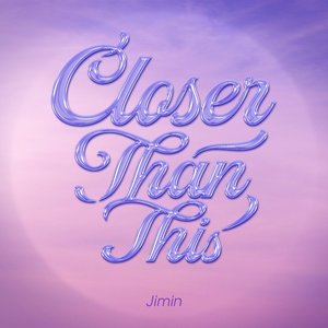 Imagen de 'Closer Than This'